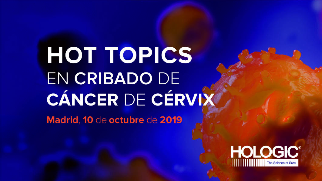 Hot Topics  en cribado de cáncer de cérvix
