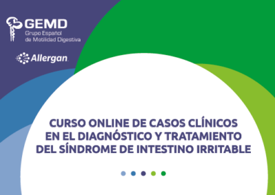 Curso Diagnóstico y Tratamientos del Síndrome del Intestino Irritable. Casos Clínicos