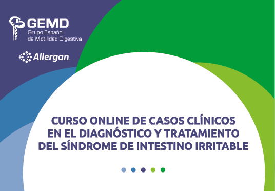 Curso Diagnóstico y Tratamientos del Síndrome del Intestino Irritable. Casos Clínicos